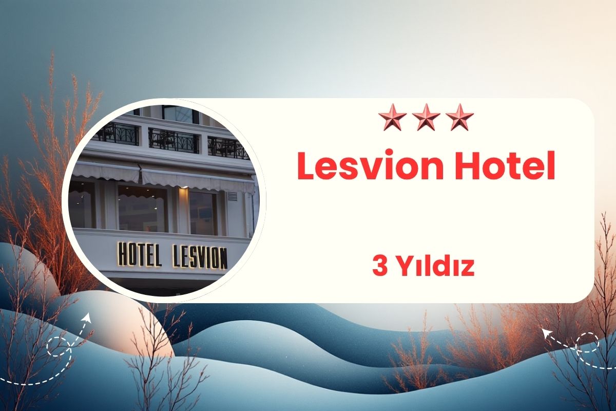 Midilli Adası Turu – 3 Gün 2 Gece YILBAŞI ÖZEL (3 Yıldızlı Hotel ) LESVION HOTEL